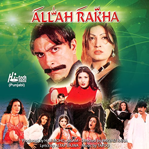 Allah Rakha Pakistani Film Soundtrack Tafoo Amazon co uk MP3 Downloads Allah Rakha Pakistani Film Soundtrack Tafoo Amazon co uk MP3 Downloads