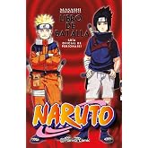 Naruto Gu&iacute;a n&ordm; 02 Libro de batalla: Gu&iacute;a oficial de personajes: 2 (Manga Artbooks)