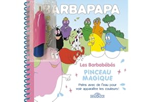 Barbapapa – Pinceau magique – Les Barbabébés – Livre avec pinceau magique – Dès 3 ans