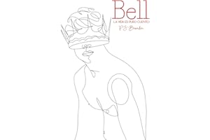 Bell: La Vida es Puro Cuento