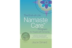The End-of-Life Namaste Care Program for People with Dementia