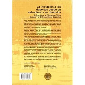 La iniciación a los deportes desde su estructura y dinámica: Aplicación a la Educación Física Escolar y el Entrenamiento Deportivo (El deporte en