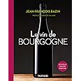Le vin de Bourgogne - 3e éd.
