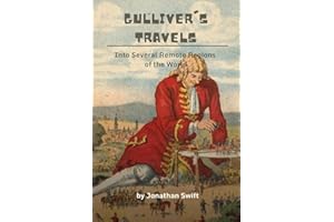 Gulliver's Travels Into Several Remote Nations of the World: Original Illustrated