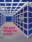 Image de Op Art · Kinetik · Licht: Kunst in der Sammlung Würth von Josef Albers und Vasarely bis