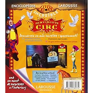 Benvinguts al circ (Larousse - Infantil / Juvenil - Catalán - A Partir De 5/6 Años - Enciclopèdia Increïble 5 Anys)