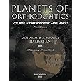PLANETS OF ORTHODONTICS: Orthodontic Appliances: Volume 4: Planet Mercury