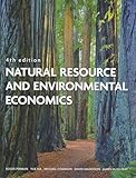 Natural Resource and Environmental Economics by Roger Perman, Yue Ma