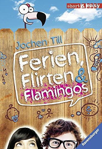 Ferien, Flirten & Flamingos (Short & Easy)