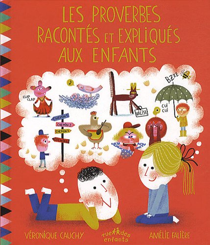 <a href="/node/11389">Les proverbes racontés et expliqués aux enfants</a>