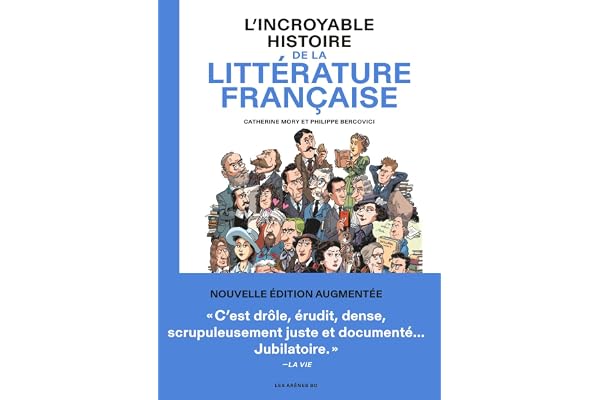 L'Incroyable Histoire de la littérature française