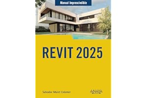 Revit 2025 (MANUALES IMPRESCINDIBLES)