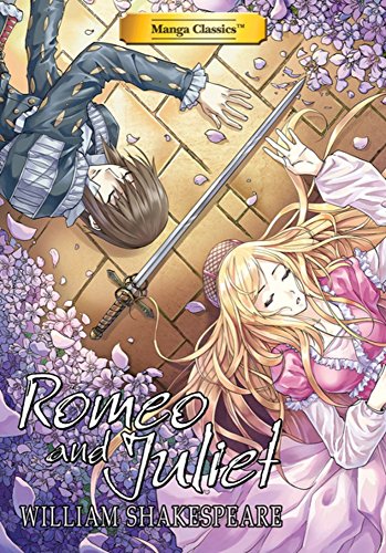 Romeo and Juliet: Manga Classics (Udon Manga Classics)