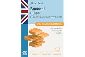 Alpha Test Bocconi Luiss English version. 2100 practice questions. 2025/2026 Edition. For English-language admission tests. With online simulator