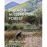 Tokachi Millennium Forest: Pioneering a New Way of Gardening With Nature