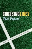 Crossing Lines (English Edition) by Paul Volponi