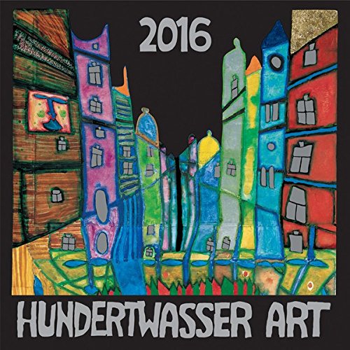 Hundertwasser Broschürenkalender Art 2016: Der besondere Broschürenkalender