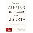 Il disagio della libertà. Perché agli italiani piace avere un padrone