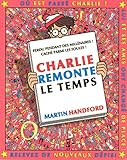 CHARLIE REMONTE LE TEMPS