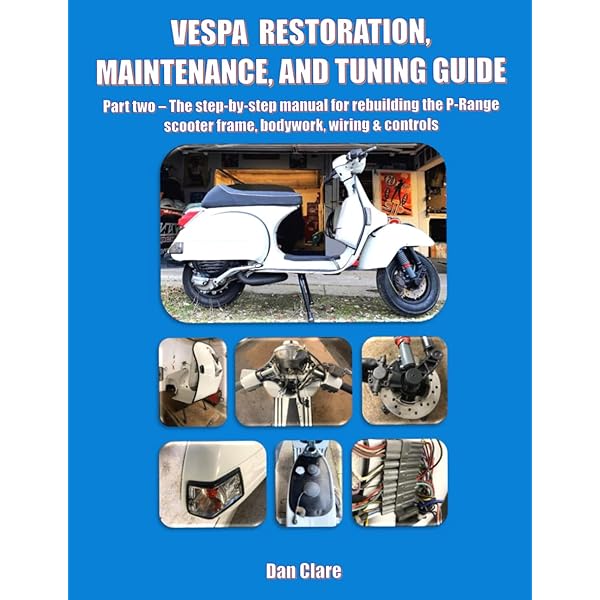 How to Restore Classic Smallframe Vespa Scooters: 2-stroke models