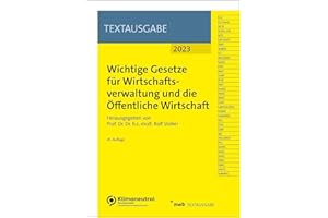 Wichtige Gesetze für Wirtschaftsverwaltung und die Öffentliche Wirtschaft (NWB Textausgabe)