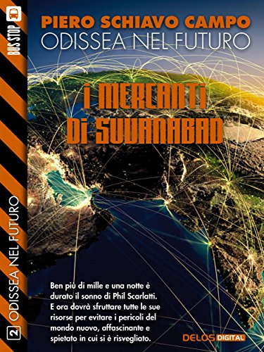 Download I mercanti di Suvanabad: Odissea nel futuro 2 Download I mercanti di Suvanabad: Odissea nel futuro 2