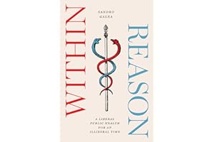Within Reason: A Liberal Public Health for an Illiberal Time