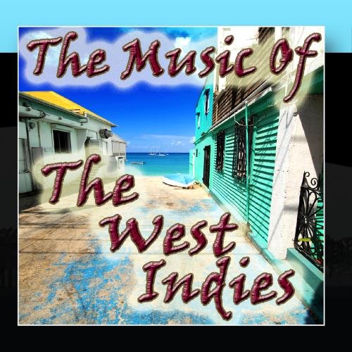 Preisvergleich Produktbild The Music Of The West Indies