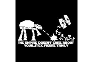 VOOL Adesivo in vinile per finestrino dell'auto, ispirato dalla saga di Star Wars, con AT PT e caccia stellare Tie, con scritta in lingua inglese "The Empire Doesn't Care About Your Stick Figure Family"