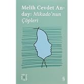 Everest A&ccedil;ıkhava 3 : Mikado&rsquo;nun &Ccedil;&ouml;pleri