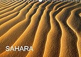 SAHARA (Wandkalender 2016 DIN A3 quer): Die Schönheit der Wüste Sahara (Monatskalender, 14 Seiten ) (CALVENDO Orte) by 