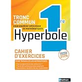 Maths 1re Hyperbole: Cahier d'exercices