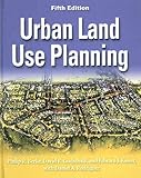 Urban Land Use Planning, Fifth Edition by 