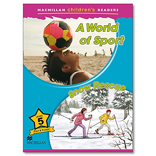 MCHR 5 A World of Sport (Macmillan Children's Readers) (MAC Children Readers)