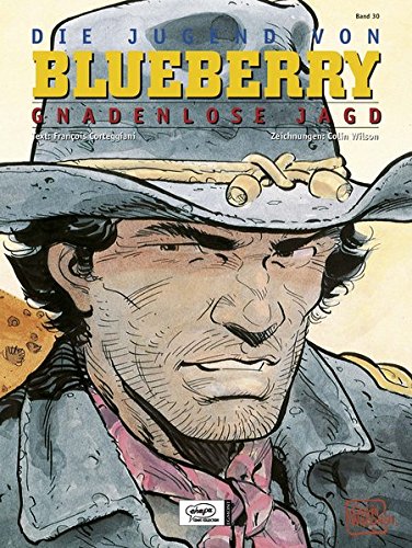 Blueberry 30 Die Jugend (7): Gnadenlose Jagd
