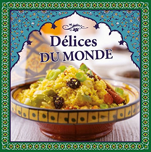 Délices du monde Délices du monde