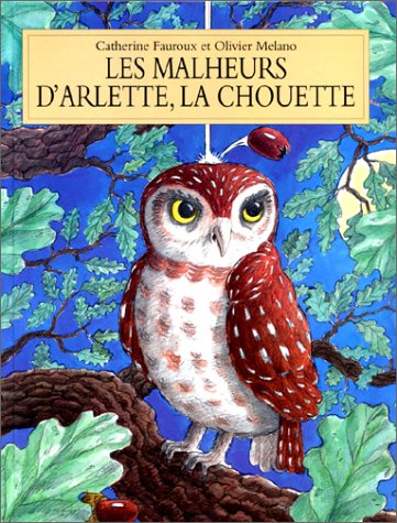 couverture de : Les malheurs d'Arlette, la chouette
