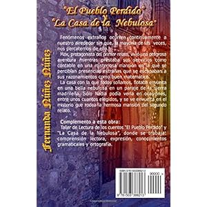 El Pueblo Perdido y La Casa de la Nebulosa