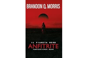 Anfitrite: Il Pianeta Nero: Fantascienza hard