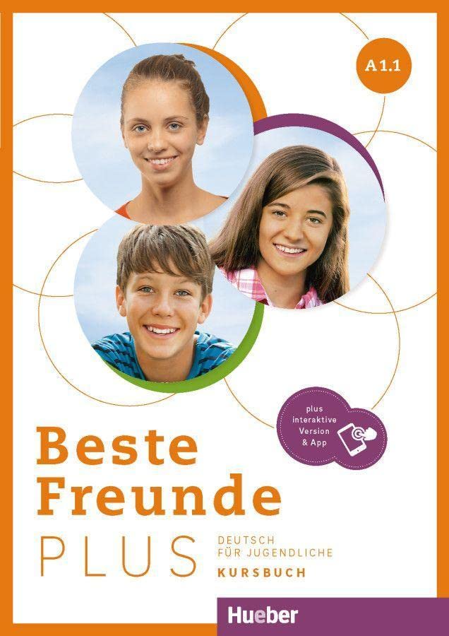 Beste Freunde Plus A11 Kursbuch+Code: Deutsch für Jugendliche Deutsch als Fremdsprache / Kursbuch plus interaktive Version - : interaktive Version: Vol 1 (SIN COLECCION)