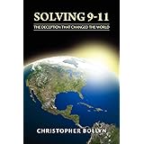 Solving 9-11: The Deception That Changed the World