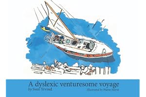 A dyslexic venturesome voyage