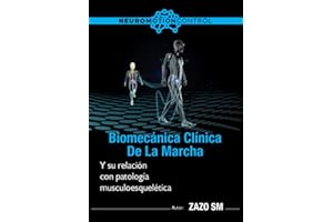 Biomecánica clínica de la marcha y su relación con patología musculoesquelética