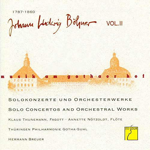 Musique À la Cour de Gotha Vol.5 / Böhner : Oeuvres Orchestrales - Vol. 2