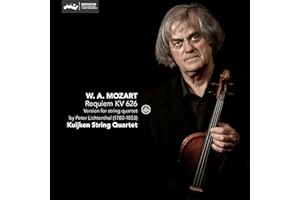 Mozart : Requiem (version pour quatuor à cordes). Kuijken String Quartet.