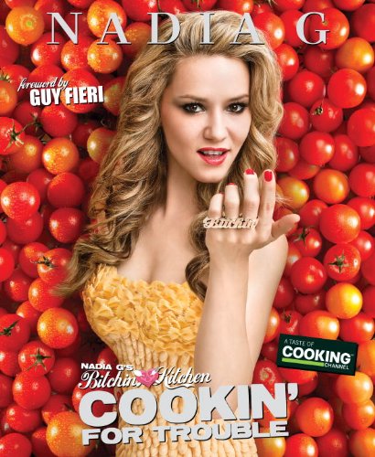 Download Nadia G's Bitchin' Kitchen: Cookin' for Trouble Download Nadia G's Bitchin' Kitchen: Cookin' for Trouble