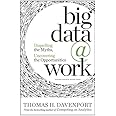 Big Data at Work: Dispelling the Myths, Uncovering the Opportunities