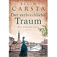 Der zerbrechliche Traum (Die Hansen-Saga, Band 4)