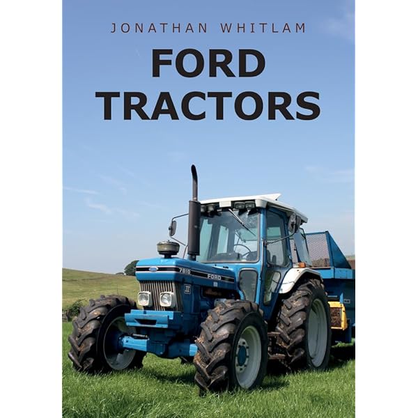The Ford Tractor Story: Part 2: Basildon to New Holland, 1964-99