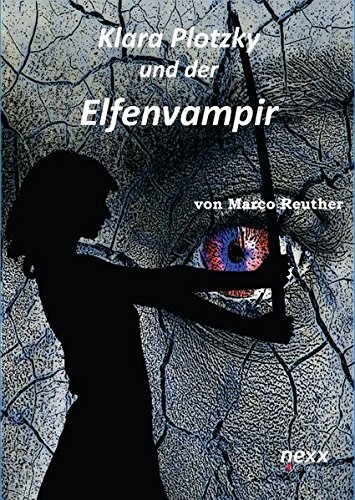 Klara Plotzky und der Elfenvampir